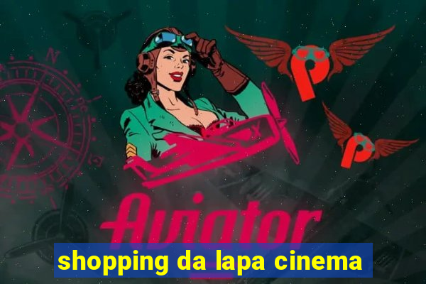 shopping da lapa cinema